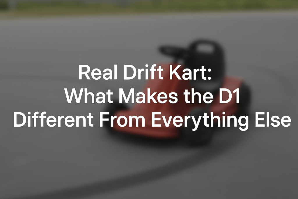 A red DriftKart D1 drifting on asphalt with the title “Real Drift Kart: What Makes the D1 Different From Everything Else” overlayed in white
