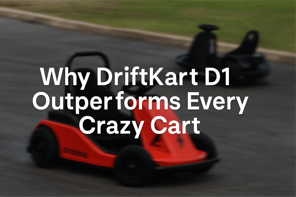 Two electric drift karts sliding side by side on asphalt, with motion blur and the blog title “Why DriftKart D1 Outperforms Every Crazy Cart” overlaid in white